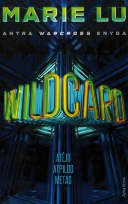 Wildcard. Atėjo atpildo metas