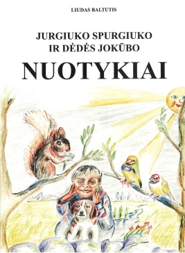 Jurgiuko Spurgiuko ir dėdės Jokūbo nuotykiai