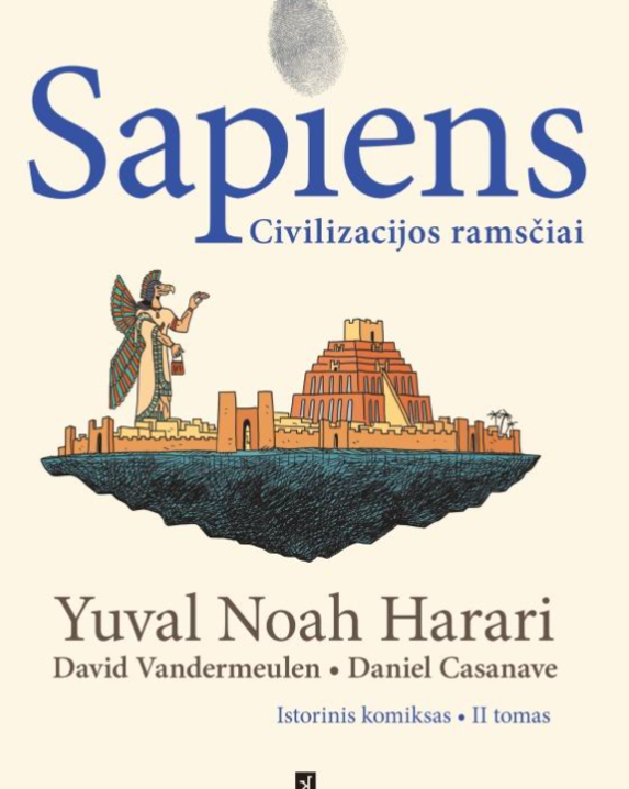Sapiens. Civilizacijos ramsčiai. Istorinis komiksas, II tomas