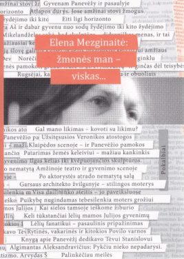Elena Mezginaitė: žmonės man – viskas…