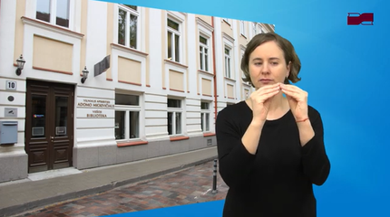Informacija apie biblioteką pateikta lietuvių gestų kalba