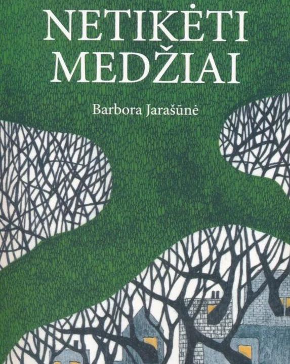 Poliklinika arba Netikėti medžiai