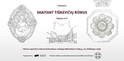 Apie grafus, rūmus ir bibliotekas seminare – „Skaitant Tiškevičių rūmus“