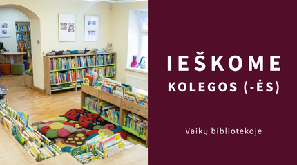 Darbo pasiūlymas Vaikų bibliotekoje
