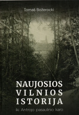 Naujosios Vilnios istorija: iki Antrojo pasaulinio karo