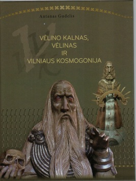 Vėlino kalnas, Vėlinas ir Vilniaus kosmogonija