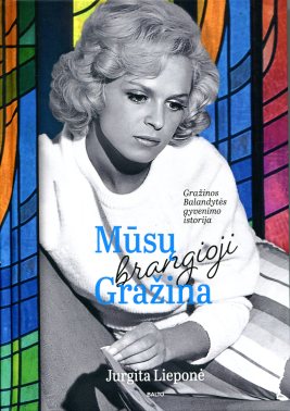 Mūsų brangioji Gražina