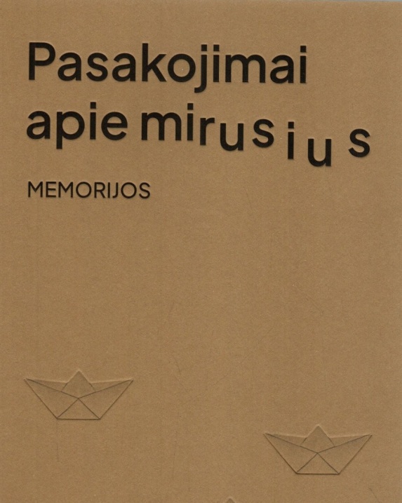 Pasakojimai apie mirusius. Memorijos