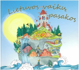 Lietuvos vaikų pasakos. 10-oji knyga