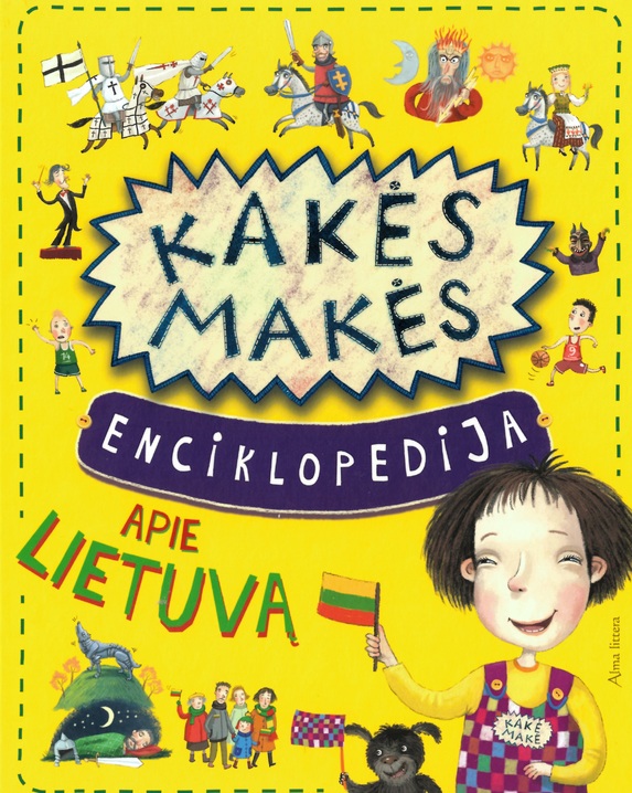 Kakės Makės enciklopedija apie Lietuvą