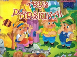 Trys paršiukai