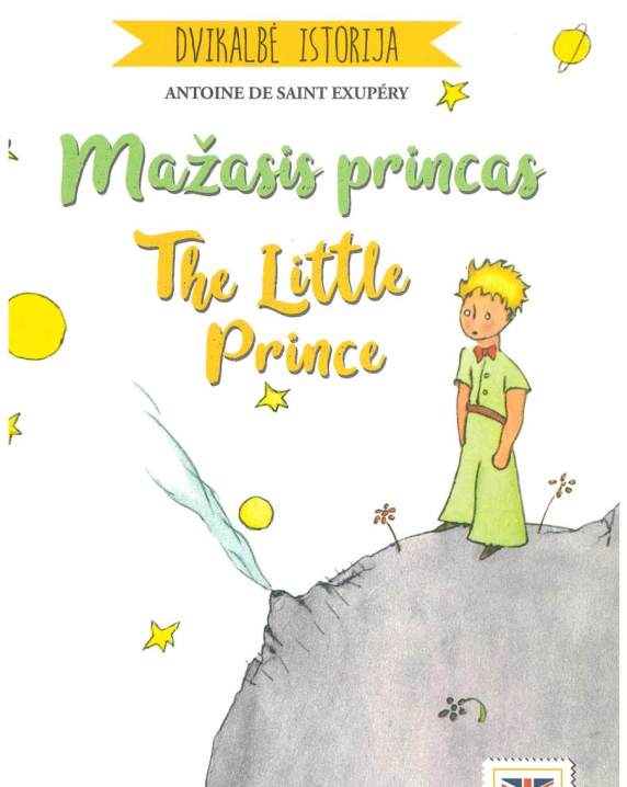  Mažasis princas. The little prince: dvikalbė istorija