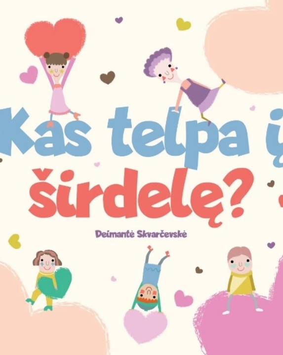 Kas telpa į širdelę?
