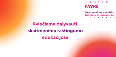 Kviečiame moksleivius dalyvauti „Skaitmeninių savaičių“ skaitmeninio raštingumo edukacijose!