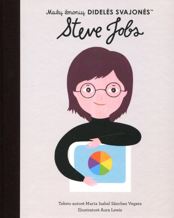 Mažų žmonių didelės svajonės. Steve Jobs