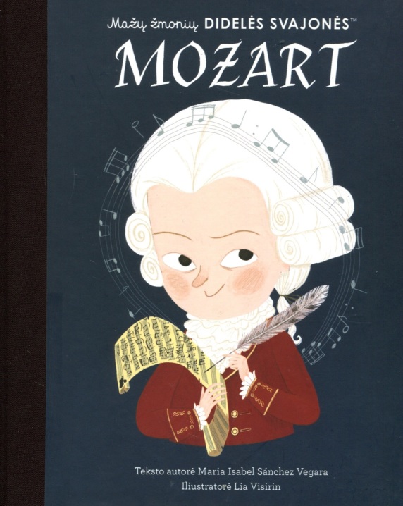 Mažų žmonių didelės svajonės. Mozart