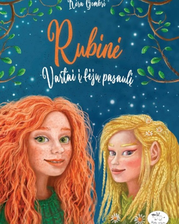 Rubinė. Vartai į fėjų pasaulį