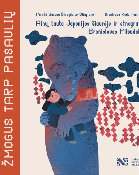 Žmogus tarp pasaulių: ainų tauta Japonijos šiaurėje ir etnografas Bronislovas Pilsudskis