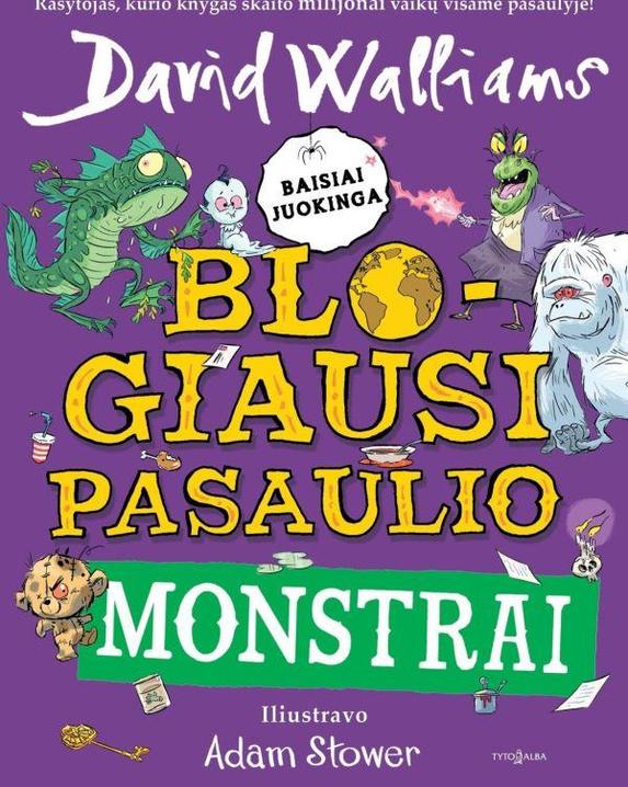 Blogiausi pasaulio monstrai