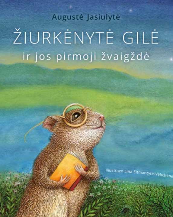 Žiurkėnytė Gilė ir jos pirmoji žvaigždė