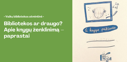 Bibliotekos ar draugo? Apie knygų ženklinimą – paprastai 