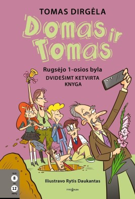 Domas ir Tomas. Rugsėjo 1-osios byla
